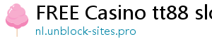 FREE Casino tt88 slot